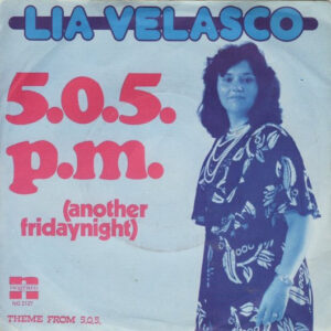 Lia Velasco – 5.0.5. P.M. (Another Fridaynight)