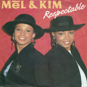Mel & Kim – Respectable