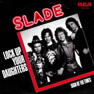 Slade – Lock Up Your Daughters