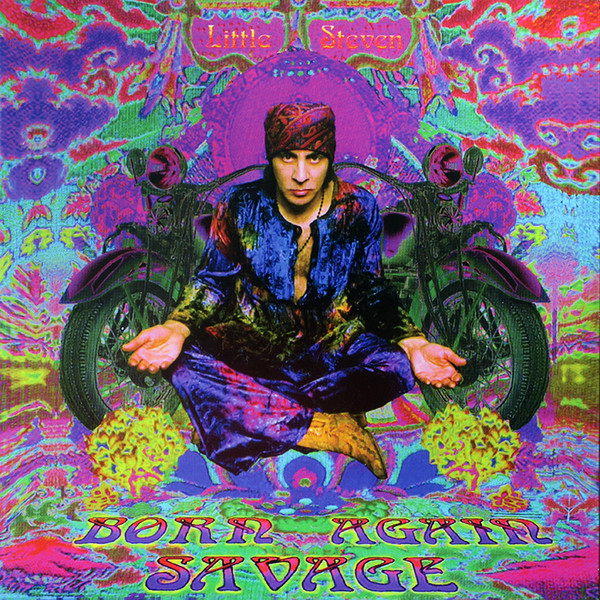 Little Steven – Born Again Savage