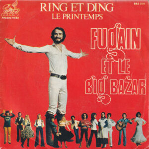 Michel Fugain, Le Big Bazar – Ring Et Ding