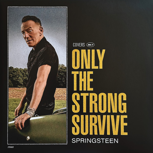Bruce Springsteen – Only The Strong Survive (Covers Vol. 1)