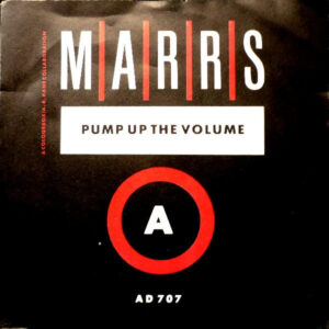 M|A|R|R|S – Pump Up The Volume