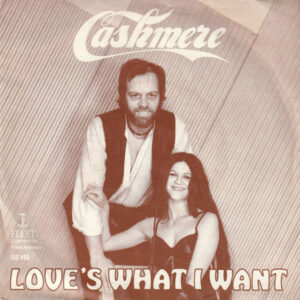 Cashmere ‎– Love's What I Want