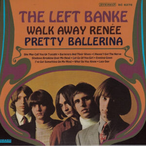 The Left Banke ‎– Walk Away Renée / Pretty Ballerina