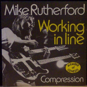 Mike Rutherford ‎– Working In Line