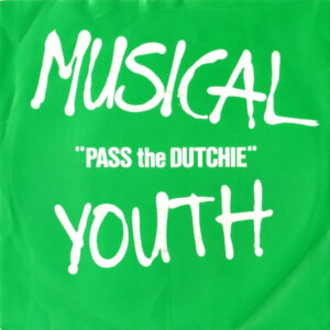 Musical Youth ‎– Pass The Dutchie