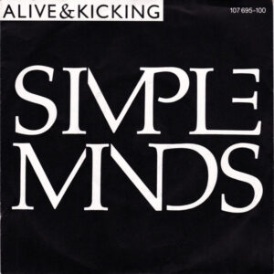 Simple Minds ‎– Alive & Kicking