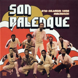Son Palenque ‎– Afro-Colombian Sound Modernizers
