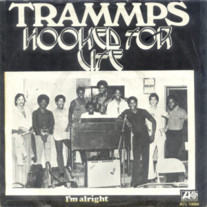 The Trammps ‎– Hooked For Life