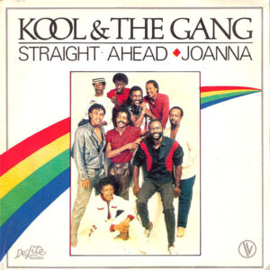 Kool & The Gang – Straight Ahead / Joanna