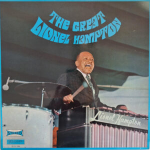 Lionel Hampton And His Sextet – The Great Lionel Hampton