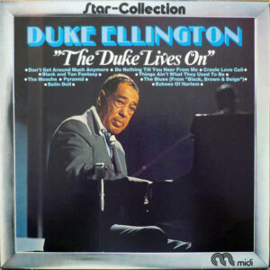 Duke Ellington – The Duke Lives On