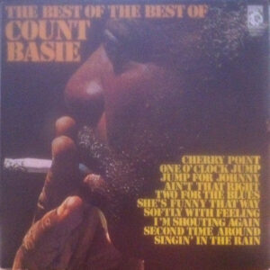 Count Basie Orchestra – The Best Of The Best Of Count Basie