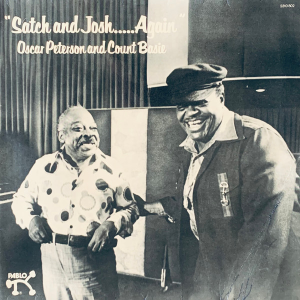 Oscar Peterson, Count Basie – Satch And Josh.....Again