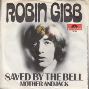Robin Gibb – Saved By The Bell