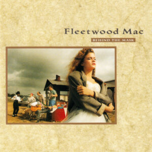 Fleetwood Mac – Behind The Mask