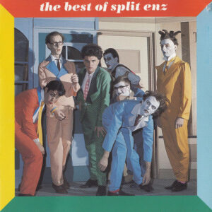 Split Enz – The Best Of