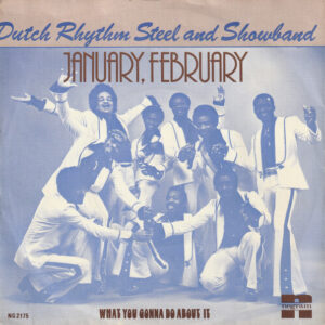 The Dutch Rhythm Steel & Showband – January, February