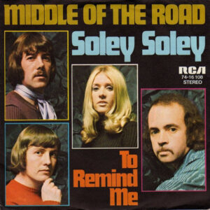 Middle Of The Road – Soley Soley