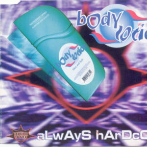 Bodylotion – Always Hardcore