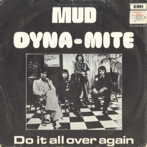 Mud – Dyna-Mite
