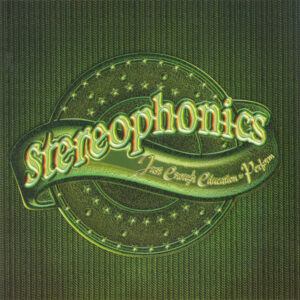 Stereophonics – Just Enough Education To Perform