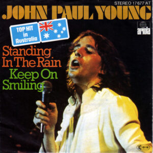 John Paul Young – Standing In The Rain / Keep On Smiling