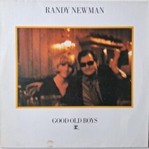 Randy Newman – Good Old Boys