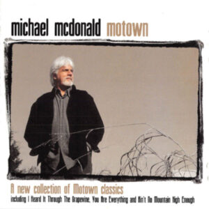 Michael McDonald – Motown