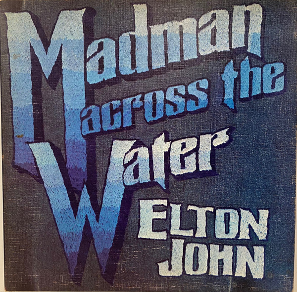 Elton John – Madman Across The Water