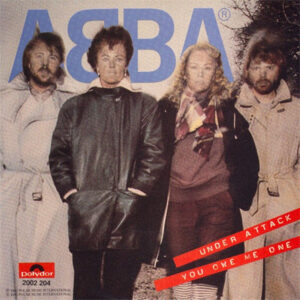 ABBA – Under Attack / You Owe Me One