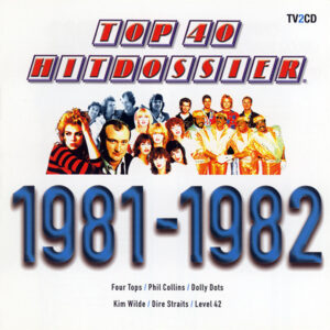 Various – Top 40 Hitdossier 1981-1982