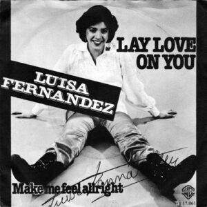 Luisa Fernandez – Lay Love On You