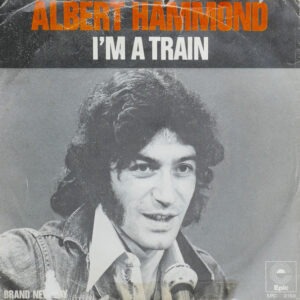 Albert Hammond – I'm A Train