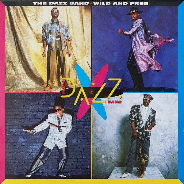 Dazz Band – Wild And Free