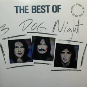 Three Dog Night – The Best Of Three Dog Night