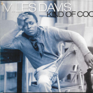 Miles Davis – Kind Of Cool