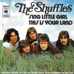 The Shuffles – Sing Little Girl / This Is Your Land
