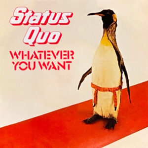 Status Quo – Whatever You Want