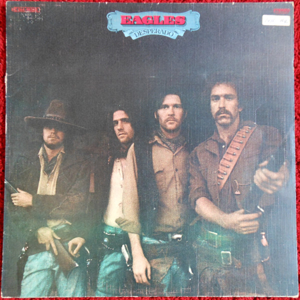 Eagles – Desperado
