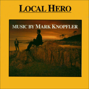 Mark Knopfler – Local Hero