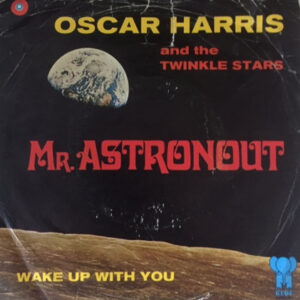 Oscar Harris And The Twinkle Stars – Mr. Astronout