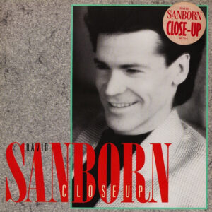 David Sanborn – Close-Up