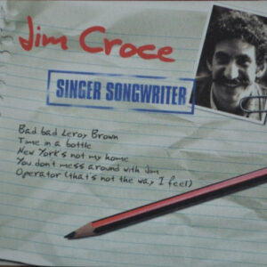 Jim Croce – Singer Songwriter