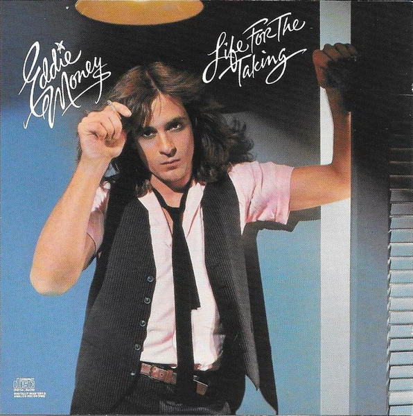 Eddie Money – Life For The Taking