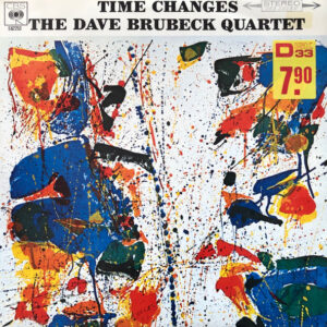 The Dave Brubeck Quartet – Time Changes