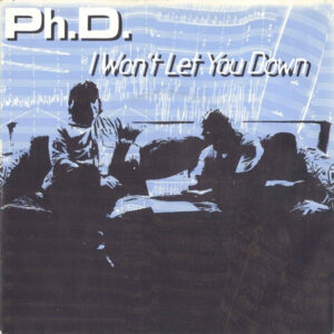 Ph.D. – I Won't Let You Down