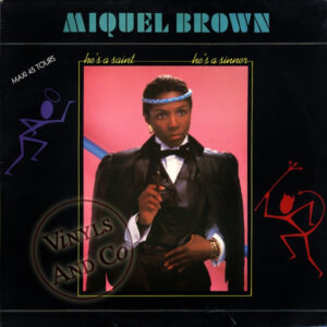 Miquel Brown – He's A Saint, He's A Sinner