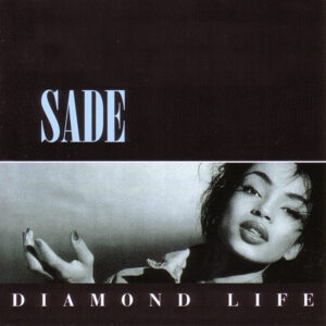 Sade – Diamond Life